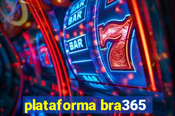 plataforma bra365