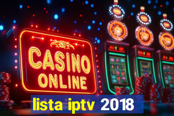 lista iptv 2018