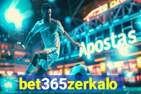 bet365zerkalo