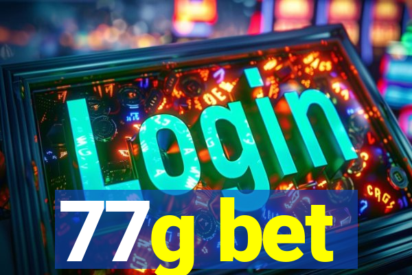 77g bet