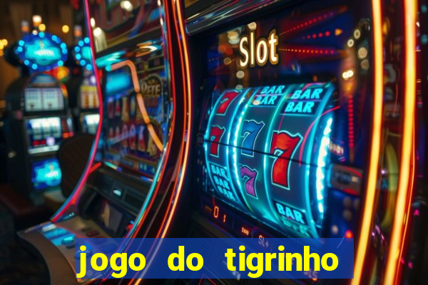 jogo do tigrinho deposito 1 real