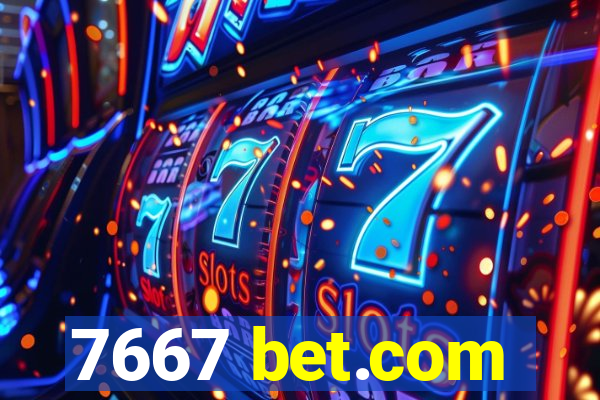 7667 bet.com