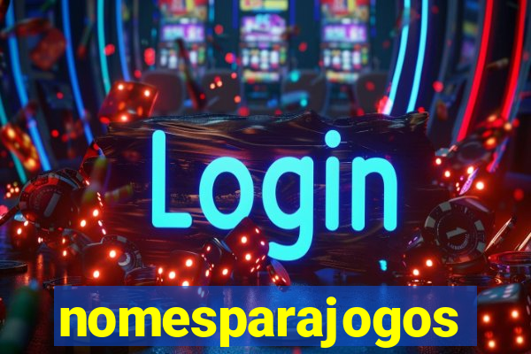 nomesparajogos