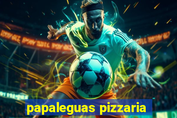 papaleguas pizzaria