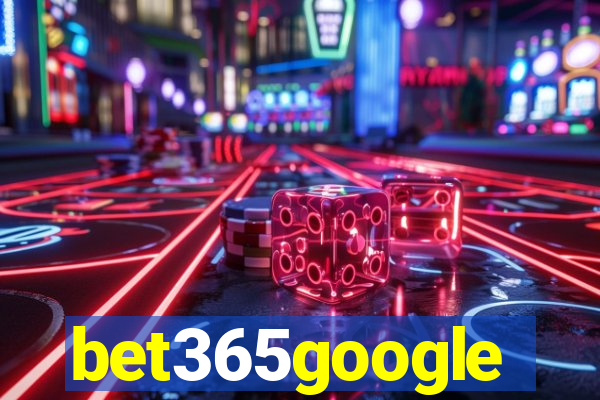 bet365google