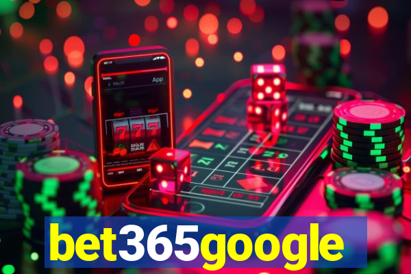 bet365google