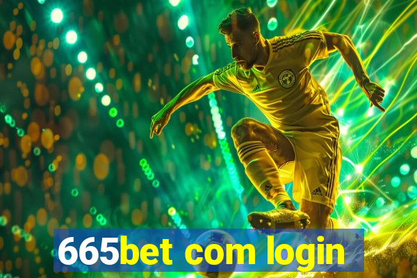 665bet com login