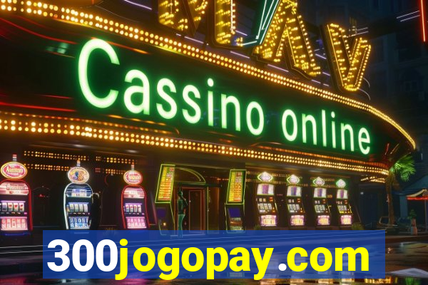 300jogopay.com