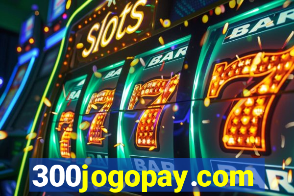 300jogopay.com