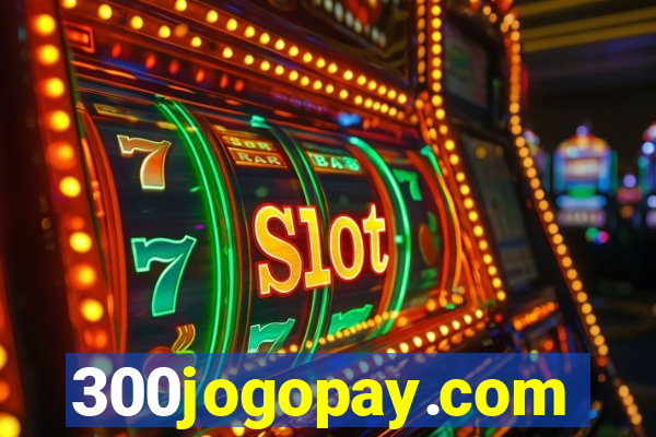 300jogopay.com