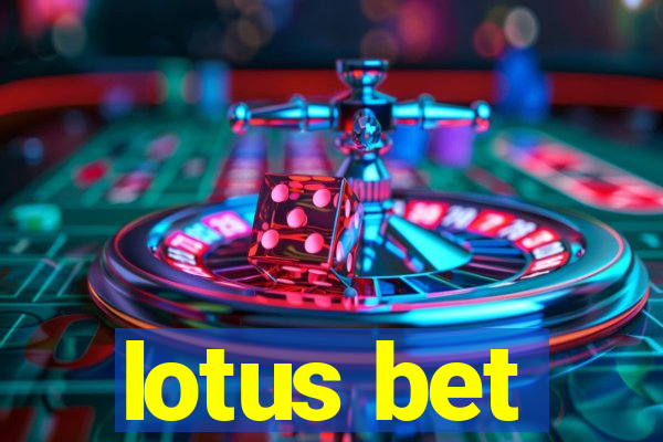 lotus bet