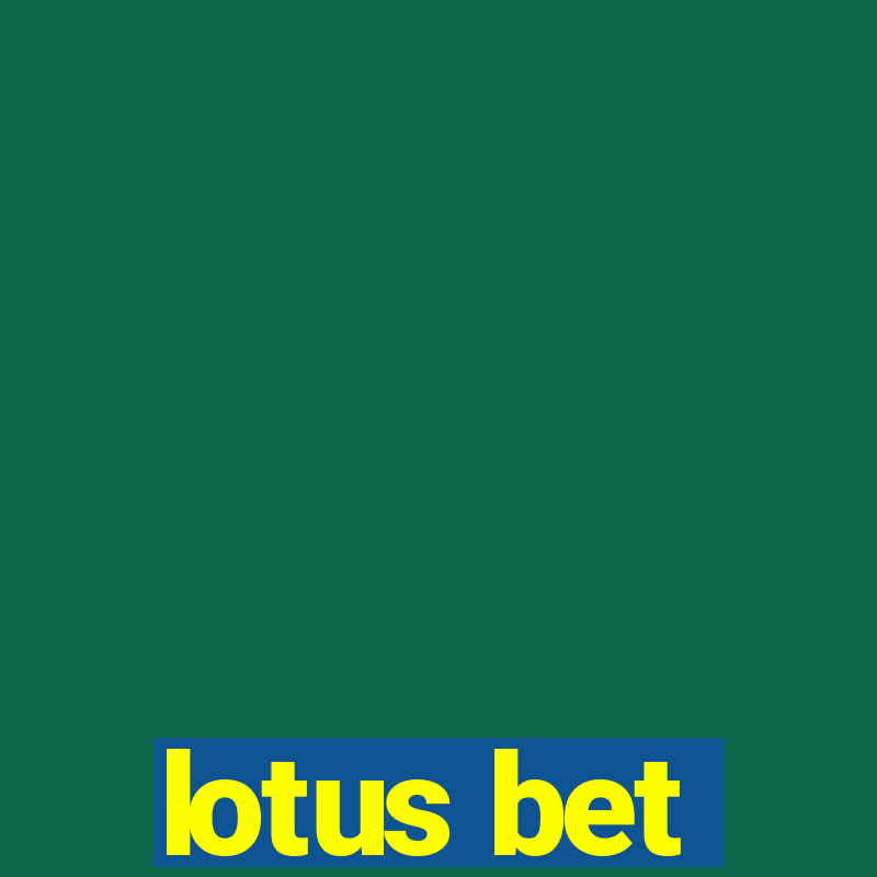 lotus bet