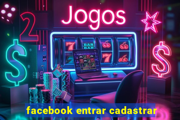 facebook entrar cadastrar