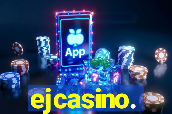 ejcasino.