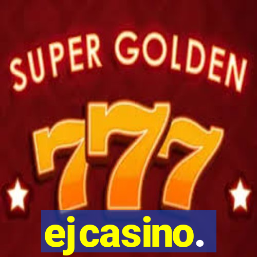 ejcasino.