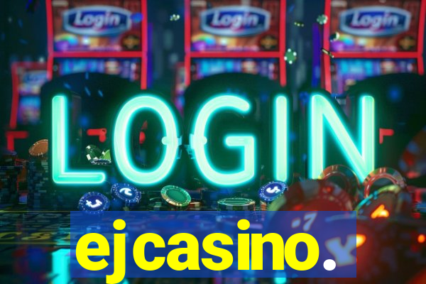 ejcasino.