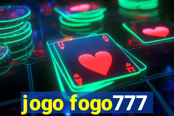 jogo fogo777