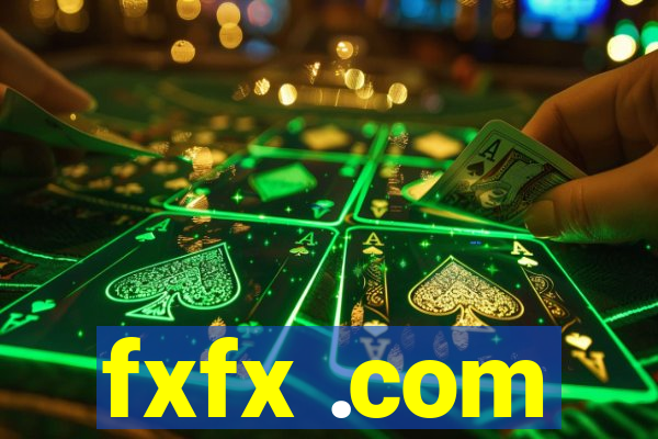 fxfx .com