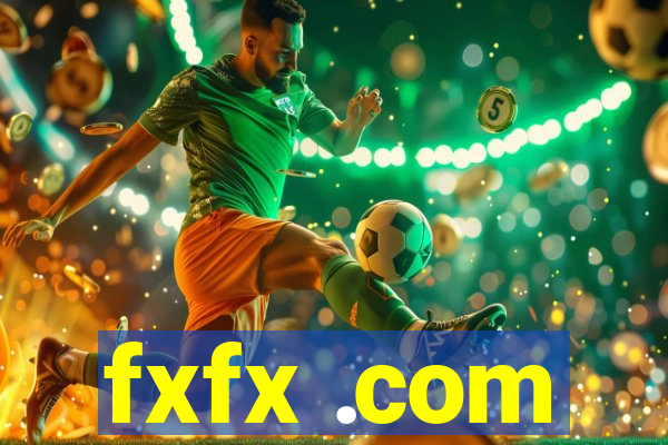 fxfx .com