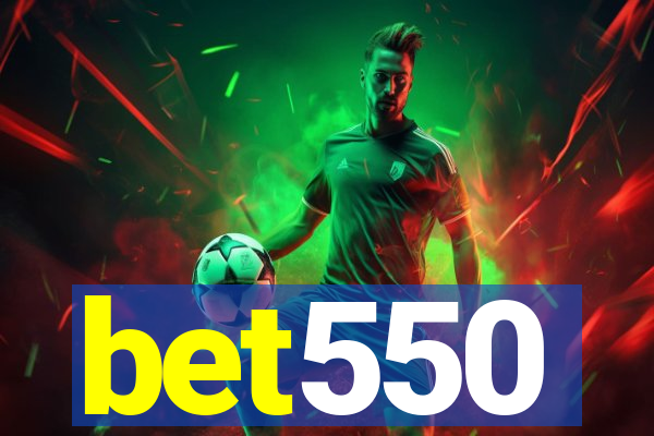 bet550