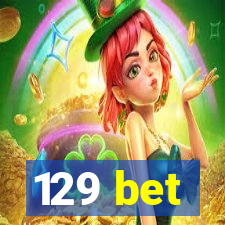 129 bet