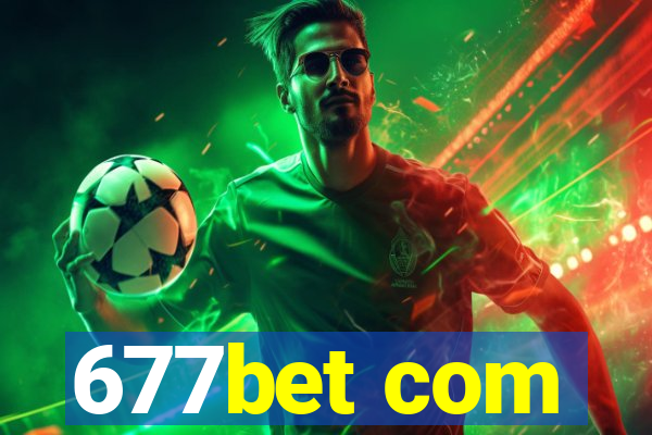 677bet com