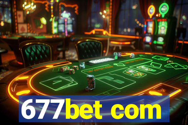 677bet com