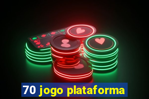 70 jogo plataforma