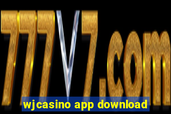 wjcasino app download