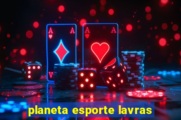 planeta esporte lavras