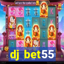 dj bet55