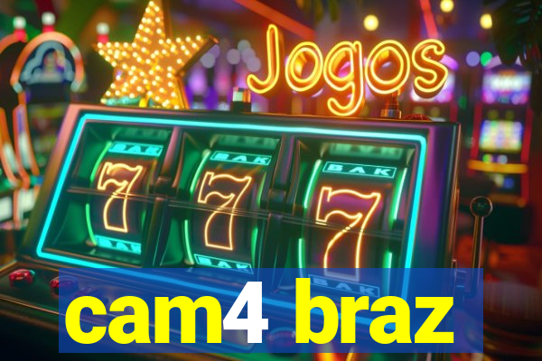 cam4 braz