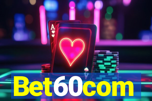 Bet60com