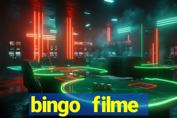 bingo filme completo dublado