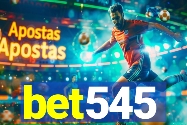 bet545