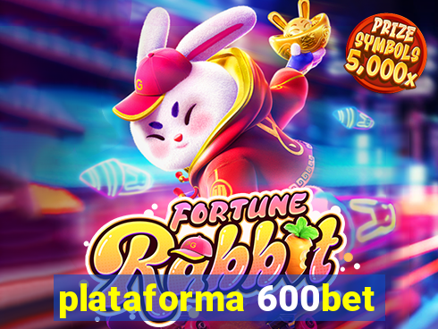 plataforma 600bet