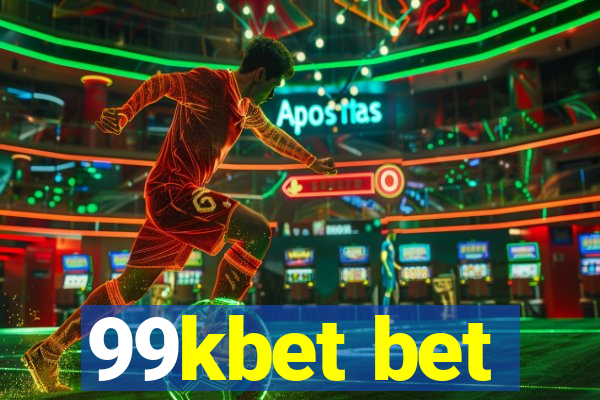 99kbet bet