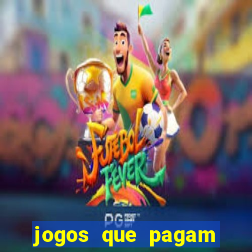 jogos que pagam dinheiro de verdade via pix