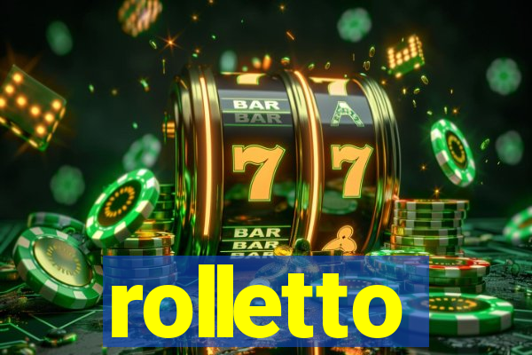 rolletto