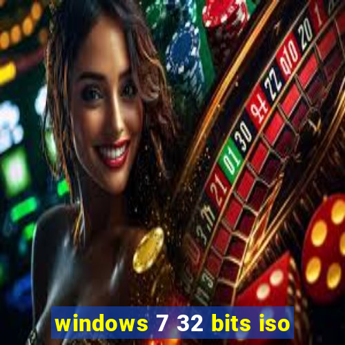 windows 7 32 bits iso