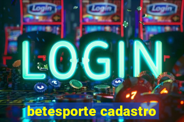 betesporte cadastro