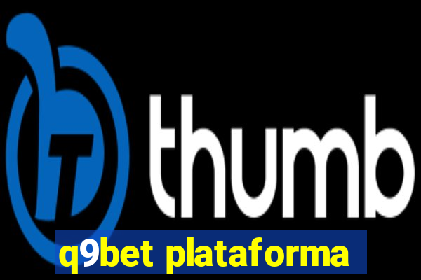 q9bet plataforma