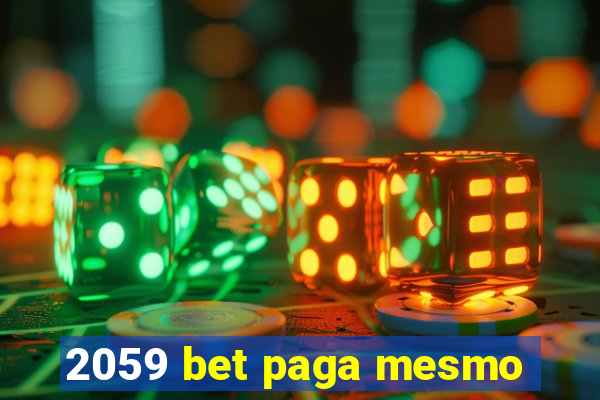 2059 bet paga mesmo