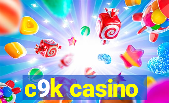 c9k casino