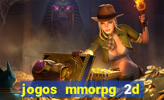 jogos mmorpg 2d para android