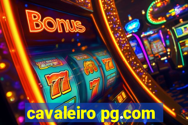 cavaleiro pg.com