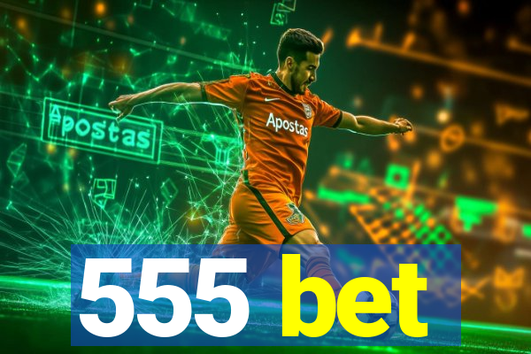 555 bet