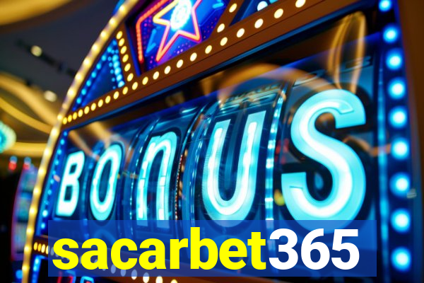 sacarbet365