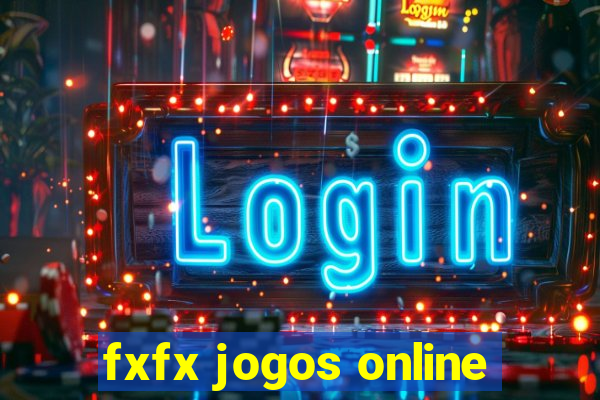 fxfx jogos online