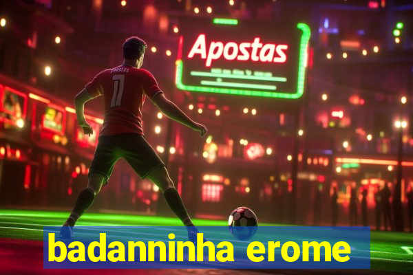 badanninha erome